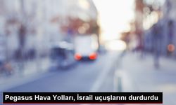 Pegasus Hava Yolları İsrail Uçuşlarını Durdurdu