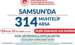 Samsun’da Fırsat, 314 Arsa Satılacak