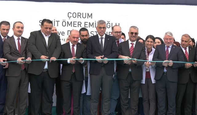 Çorum’un Yeni Diş Hastanesini Bakan Açtı