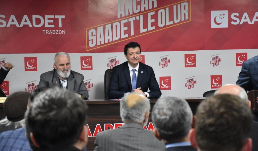 Saadet Partisi Genel Başkanı Arıkan, Trabzon'da partililerle bir araya geldi